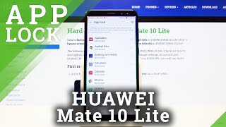 How to Lock Apps with Password on HUAWEI Mate 10 Lite – Protect Apps