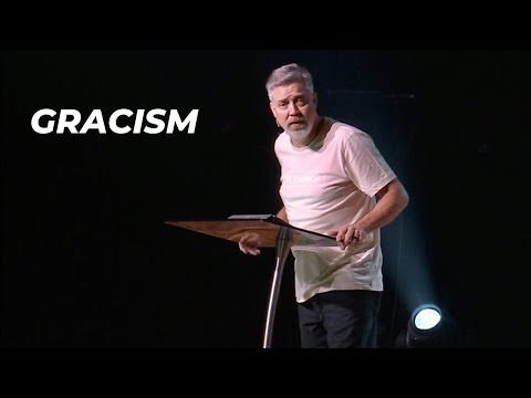 Gracism // Pastor Bobby Davis