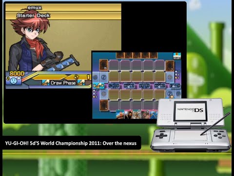 YU-GI-OH! 5d'S World Championship 2011 - over the nexus [NDS] - Playable gameplay Desmume 0.9.1.2