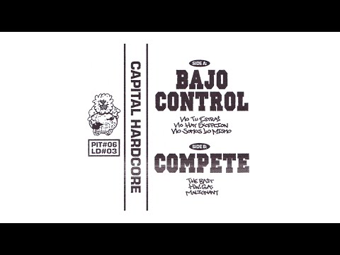 COMPETE & BAJO CONTROL - "CAPITAL HARDCORE" (FULL SPLIT)