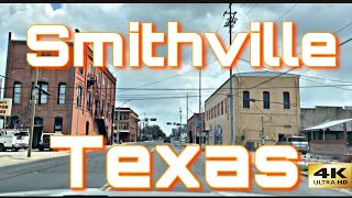 Smithville, Texas - “Heart Of The Megapolis” - City Tour
