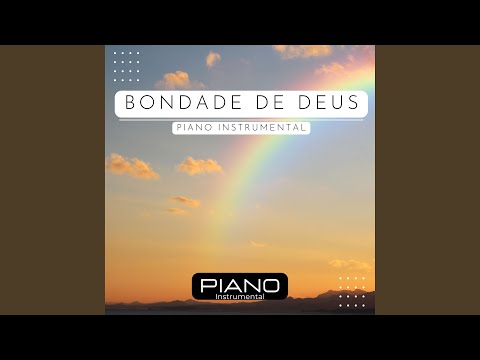 Bondade de Deus: Piano Instrumental