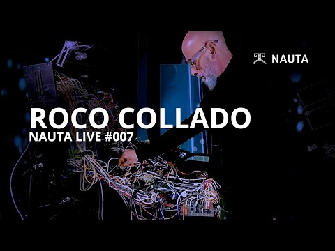 NAUTA LIVE 007 /// ROCO COLLADO /// SESIÓN COMPLETA