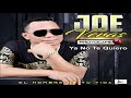 Joe Veras official / Ya No Te Quiero