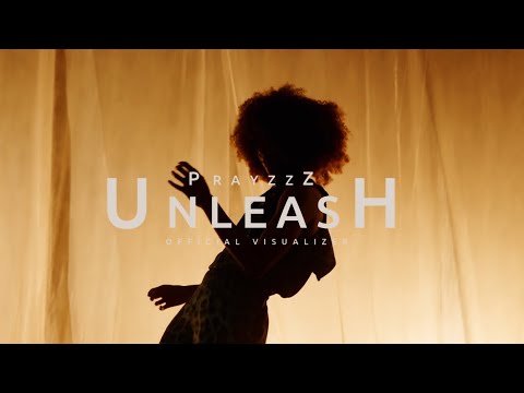 PrayzzZ - Unleash (Official Visualizer)