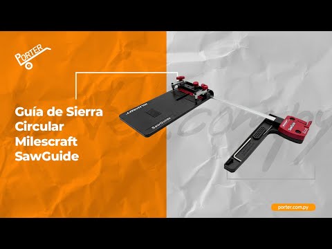 porter.com.py - Guía de Sierra Circular Milescraft SawGuide