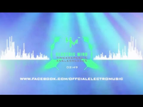 Timekeeperz & Anklebreaker - Electric Mind