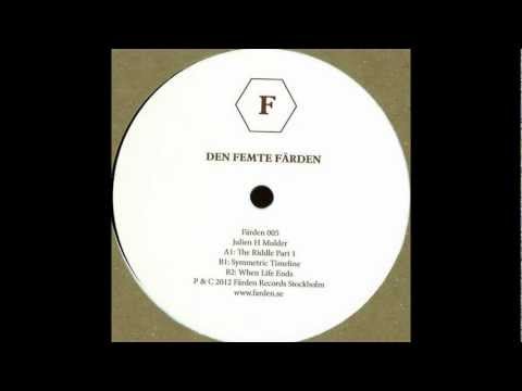 Julien H Mulder - The Riddle Part 1 [Färden 005]