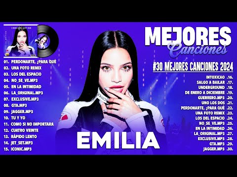 Emilia Tendencia 2024 - Emilia Lo Mas Nuevo 2024 - Exitos Mix 2024 - Mejores Canciones 2024 - Álbum