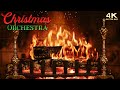 🔥 Christmas Fireplace w/ Festive Instrumental Orchestra Christmas Music