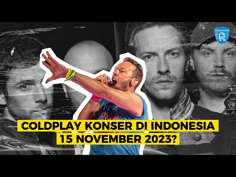 Coldplay Konser di Indonesia 15 November