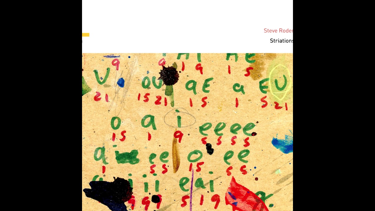 Steve Roden – Striations