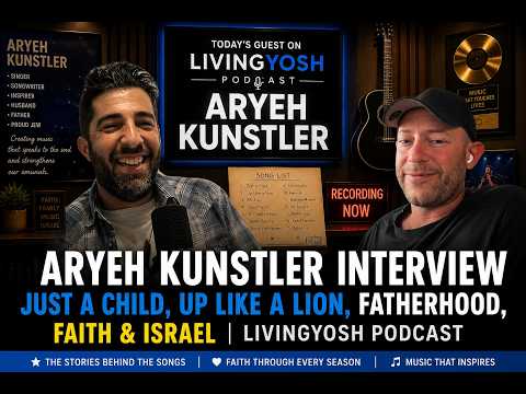 Aryeh Kunstler Interview | Just a Child, Up Like a Lion & Faith