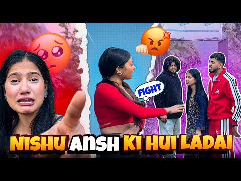 NISHU KO ANSH NE ULTA KYU BOLA 😡💔 || NISHU LAGI RONE😭 #prank #viralvideo 