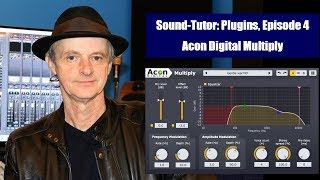 Video thumbnail for Free Plugins Ep4 Acon Digital Multiply by Sound-tutor