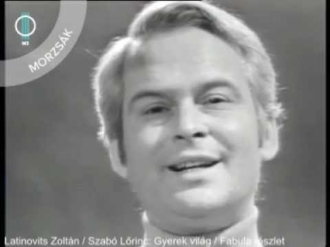 Szabó Lőrinc: Gyerekvilág - Latinovits Zoltán (1971)