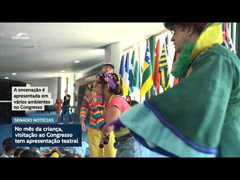 Programação do Congresso no mês da criança inclui projeto Visite Encena
