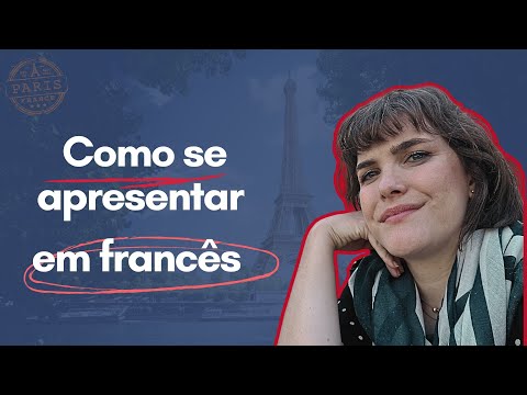 Como se apresentar em francês do jeito certo (guia para iniciantes)