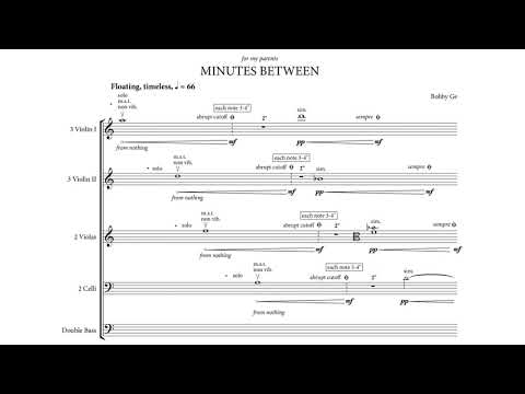 Bobby Ge - Minutes Between, for string orchestra