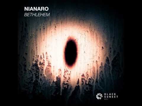 Nianaro   Bethlehem Extended Mix