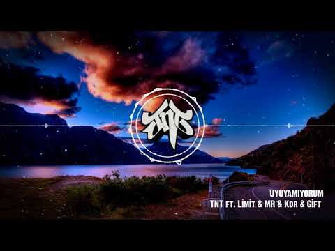 TNT FT. LİMİT & EMAR & KDR & GİFT -  UYUYAMIYORUM