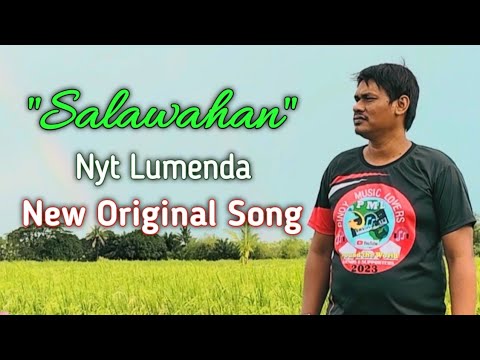 "SALAWAHAN" - Nyt Lumenda | New Original Love Song (Official Music Video)