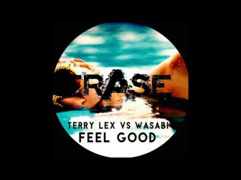 Terry Lex vs. Wasabi - Feel Good