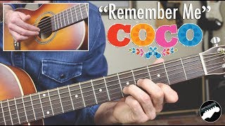 How to Play &quot;Remember Me&quot; Lullaby on Guitar - From Disney&#39;s Coco