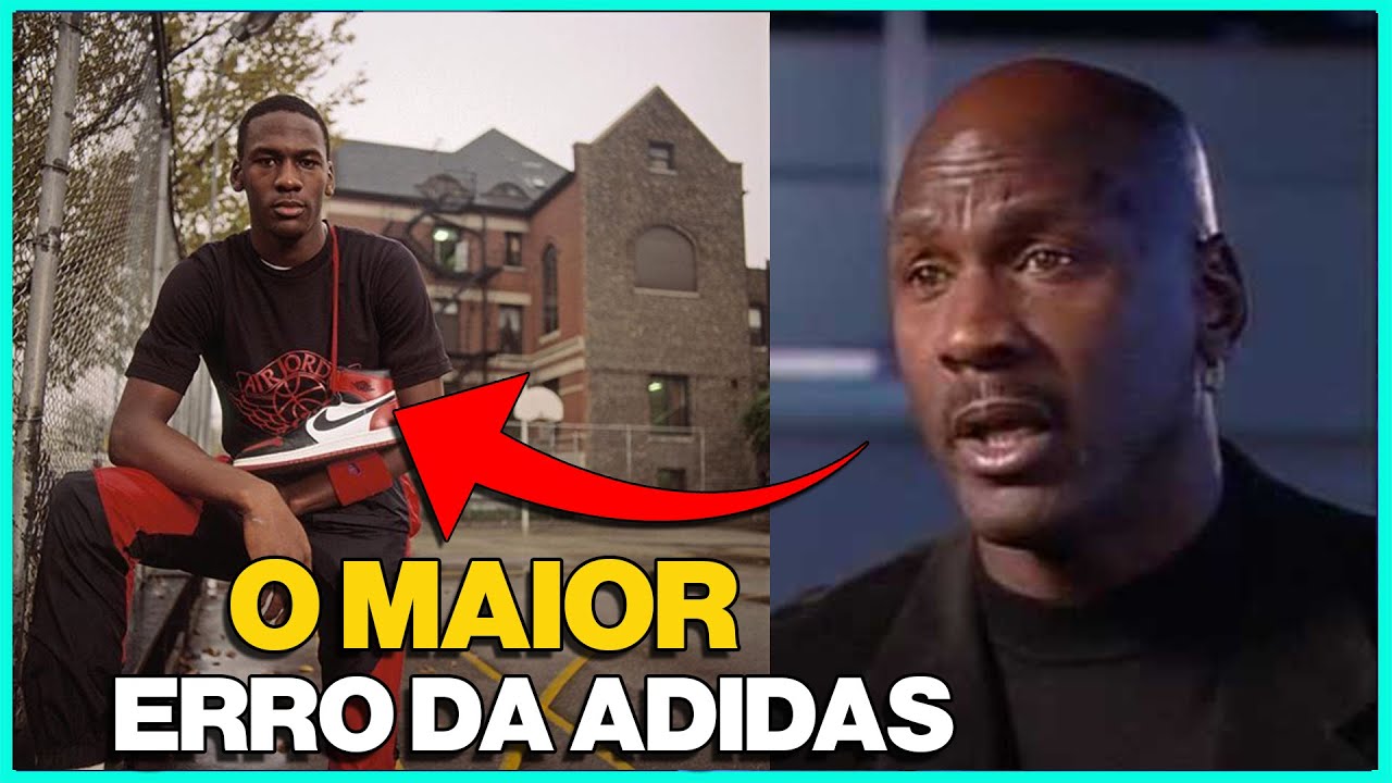 MICHAEL JORDAN fala sobre O GRANDE ERRO da ADIDAS