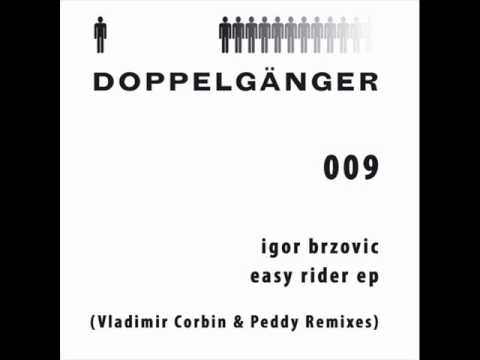 Igor Brzovic - Easy Rider (Vladimir Corbin's Captain America Remix) [Doppelgaenger]