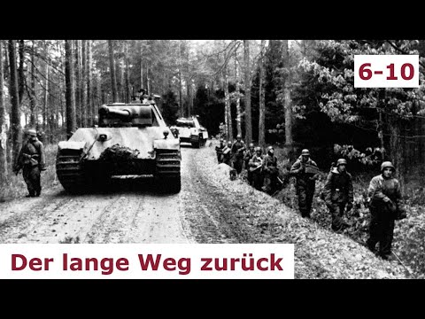 Der lange Weg zurück / Panzer-Regiment 25 / (Teil 6-10)
