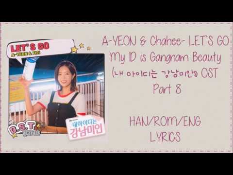 My Id Is Gangnam Beauty Ost Lyrics Let S Go Wattpad Mv weki meki 위키미키 love diamond my id is gangnam beauty ost part 1.mp3. wattpad