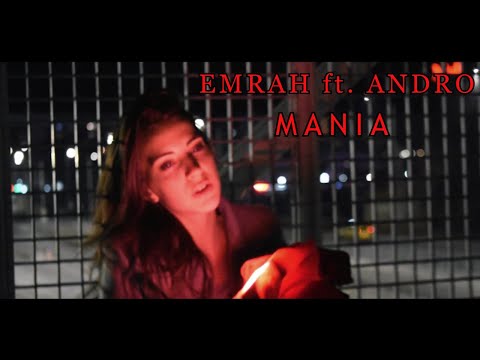 EMRAH ft. ANDRO - MANIA (babadjanaVideo)