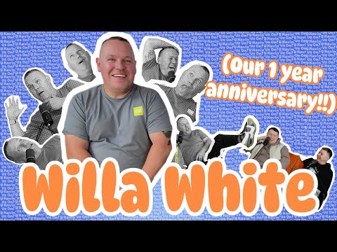 U Havin’ Us On? Podcast #54 - Willa White