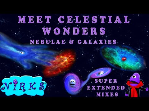 Meet Celestial Wonders - Nebulae & Galaxies -extended mixes– Epic Space / Astronomy Songs –The Nirks