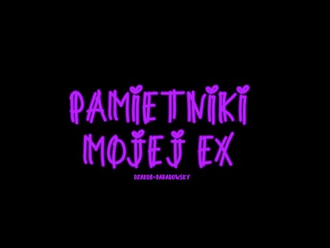 dzakob,paradowsky - pamiętniki mojej ex