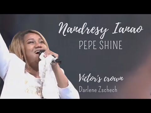 Nandresy Ianao - Victor's Crown (Darlene Zschech) - Pepe Shine - Antsam-piderana ho an'ny firenena