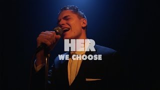 Her - We Choose | Live at Music Apartment