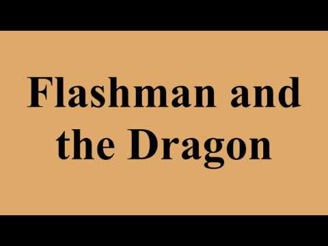 Flashman and the Dragon