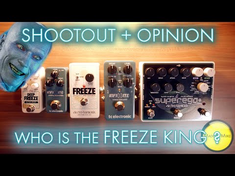 Shootout + Opinion: TC ELECTRONIC INFINITE & MINI vs ELECTRO HARMONIX FREEZE, DEEP FREEZE & SUPEREGO