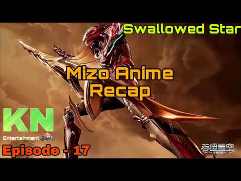 Swallowed Star(Epi-17) | Golden Horn Beast chuan Beast Emperor a rawn that  | Mizo Anime Recap