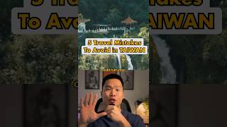 5 common travel mistakes to avoid in TAIWAN (first timers guide) #taiwan #taipei