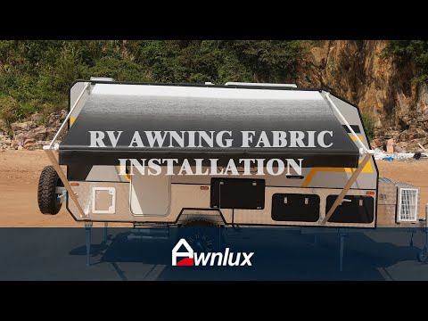 Awnlux RV Awning Fabric Installation Video