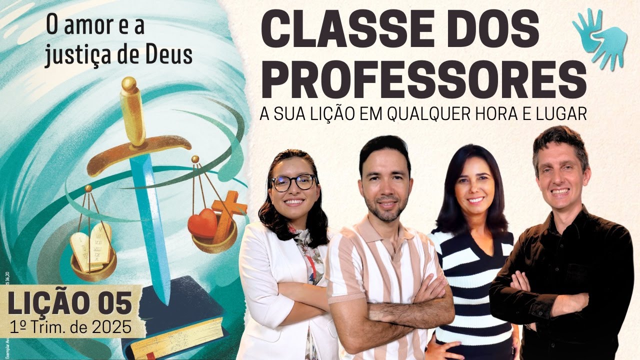 Lição 05 | A ira do amor divino | Classe dos Professores (1º trim. 2025)
