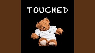 Touched
