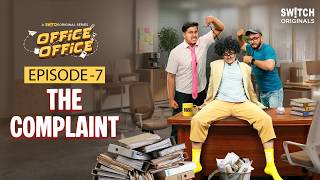 This Complaint Started Total Office Chaos!🤣 Office Office Episode 7