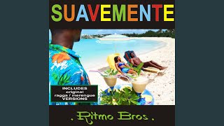 Suavemente (Club Merengue Mix)