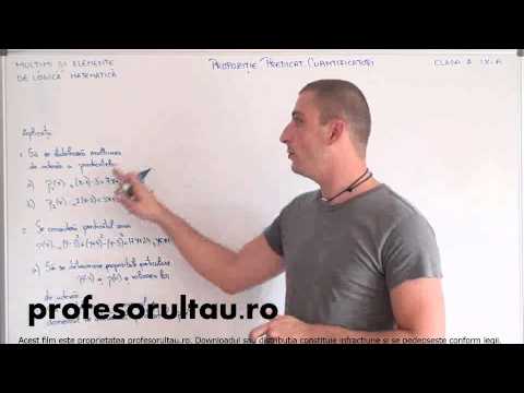 18   Multimi si elemente de logica matematica   propozitie, predicat, cuantificatori    partea 3