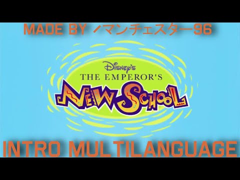 The Emperor's New School Intro - Multilanguage in 36 languages (NTSC - pitched) (Requested)