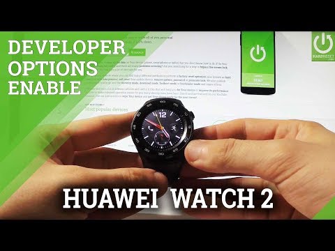 How to Enable Developer Options on HUAWEI WATCH 2